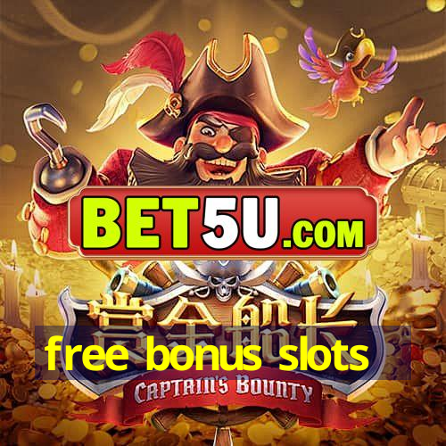 free bonus slots